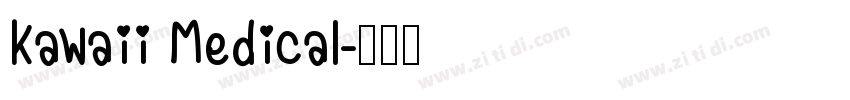 Kawaii Medical字体转换